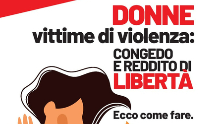 Donne vittime di violenza: congedo e reddito di libert&agrave;, Ecco come fare. 